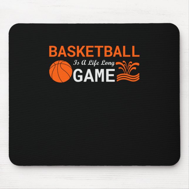 Tapis De Souris Le basket-ball Est Une Longue Vie (Devant)