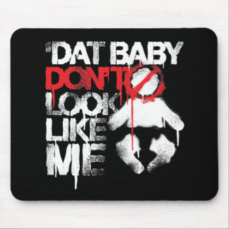 Tapis De Souris Le bébé de Dat de putt de Lil Jon "Shawty ne