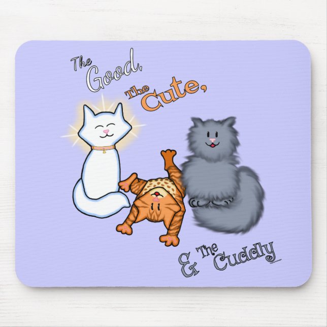 Tapis De Souris Le bon, le mignon, et le câlin (Devant)
