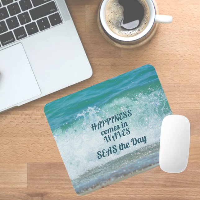 Tapis De Souris Le bonheur arrive en WAVES SEAS Day (Créateur téléchargé)
