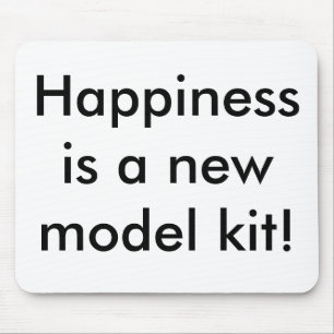 Tapis De Souris Le bonheur est un kit de nouveau modèle !