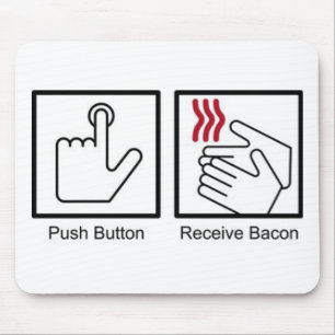 Tapis De Souris Le bouton poussoir, reçoivent le lard -