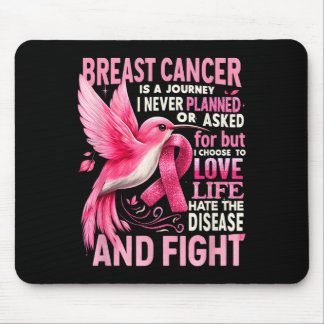 Tapis De Souris Le Cancer Du Sein Est Un Voyage Que Je N'Ai Jamais