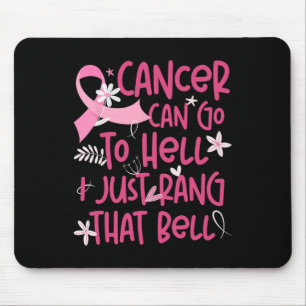 Tapis De Souris Le Cancer Peut Aller En Enfer Je Viens De Rang Que