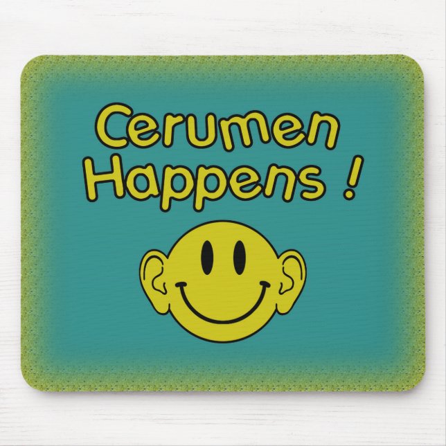 Tapis De Souris Le cérumen se produit (Devant)