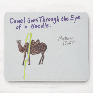 Tapis De Souris Le chameau traverse l'oeil d'une aiguille