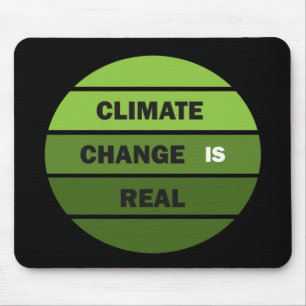 Tapis De Souris le changement climatique est réel