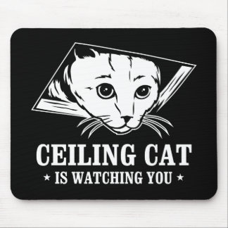 Tapis De Souris Le chat de plafond vous observe