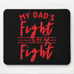 Tapis De Souris Le combat de mon père est mon combat Sensibilisati