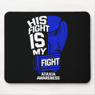 Tapis De Souris Le combat est mon combat Ataxia Mouvement Trouble 