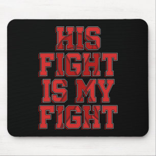 Tapis De Souris Le combat est mon combat Cerveau Aneurysme de lutt