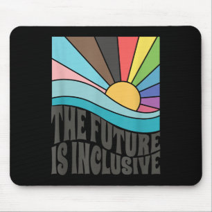 Tapis De Souris Le futur est inclusif Lgbt Droits gays Fierté _1