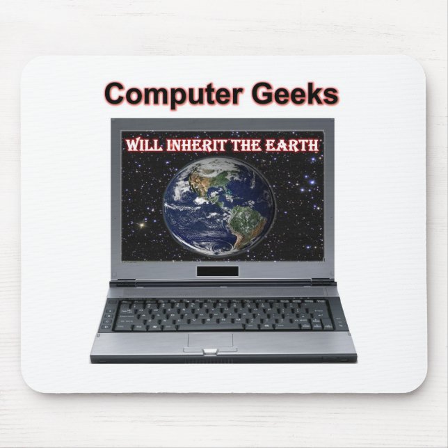 Tapis De Souris le geeks d'ordinateur héritera de la terre (Devant)