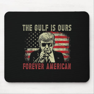 Tapis De Souris Le Golfe est notre drôle Trump 2024 qui prend l'Am