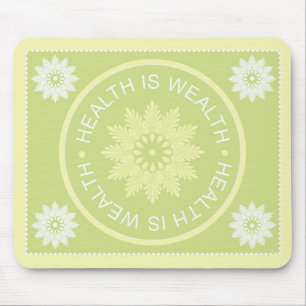Tapis De Souris Le ~Health de trois citations de mot est Wealth~