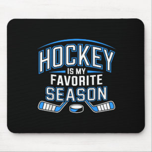 Tapis De Souris Le Hockey Est Ma Saison Préférée Drôle Jeu De Hock