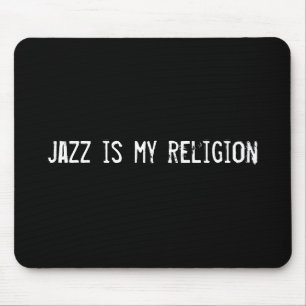 Tapis De Souris le jazz est ma religion
