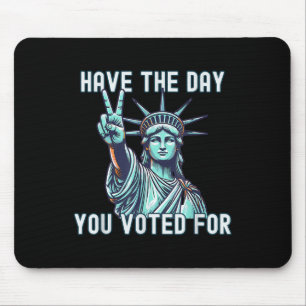 Tapis De Souris Le Jour Pour Lequel Vous Avez Voté - Anti Trump Su