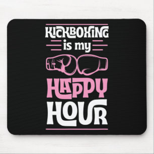 Tapis De Souris Le kickboxing est mon heure heureuse Funny Mixed M