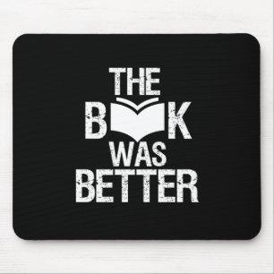 Tapis De Souris Le livre était mieux drôle lecture et Louveur de l