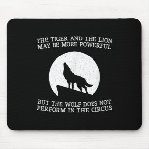 Tapis De Souris Le loup ne se produit pas dans le cirque Cool Wolf