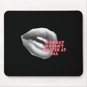 Tapis De Souris Le lundi n'est pas du tout ~ Kylie Minogue Fan ~ T
