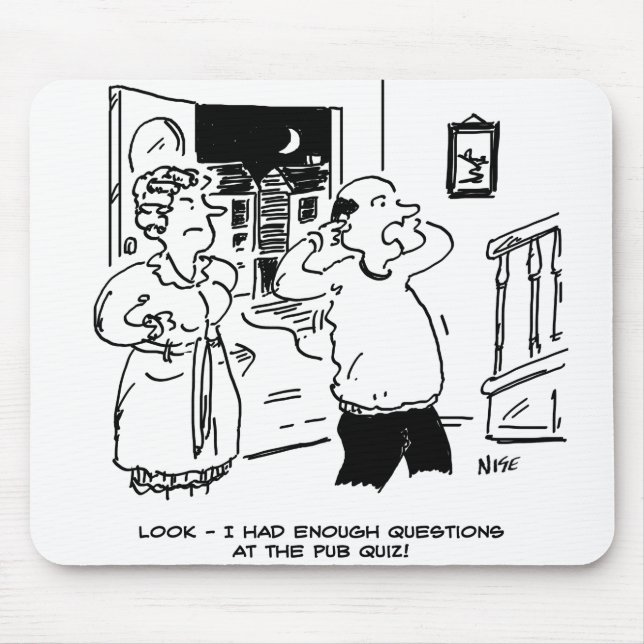 Tapis De Souris Le mari ne veut pas remettre en question (Devant)
