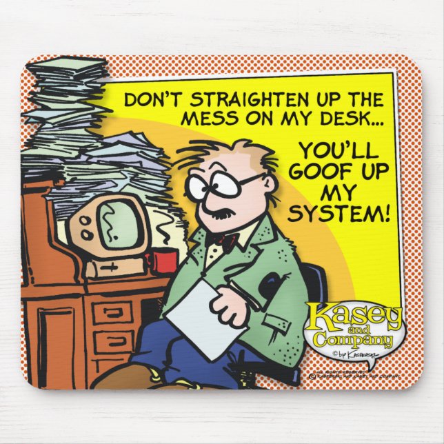 Tapis De Souris Le Mess Sur Mon Bureau (Devant)
