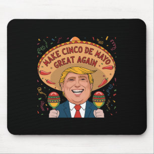 Tapis De Souris Le Mexique Rend le Cinco De Mayo grand à nouveau d