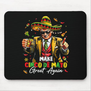 Tapis De Souris Le Mexique Rend le Cinco De Mayo grand à nouveau d