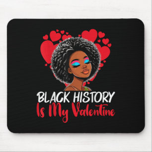 Tapis De Souris Le Mois de l'Histoire Noire est ma Saint Valentin