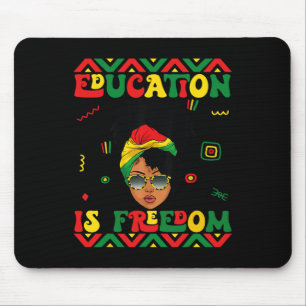 Tapis De Souris Le Mois de l'Histoire Noire L'éducation est la lib