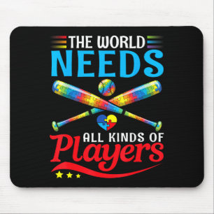 Tapis De Souris Le monde a besoin de joueurs de baseball autistes
