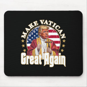 Tapis De Souris Le Pape Trump Drôle Le Président Trump Veut Être L