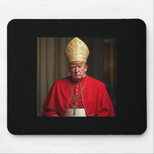 Tapis De Souris Le Pape Trump Drôle Le Président Trump Veut Être L