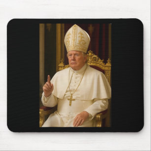Tapis De Souris Le Pape Trump Drôle Le Président Trump Veut Être L