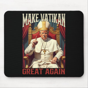 Tapis De Souris Le Pape Trump Drôle Le Président Trump Veut Être L