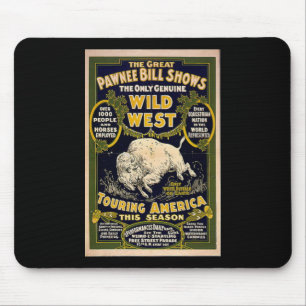 Tapis De Souris Le Pawnee Bill montre l'ouest sauvage