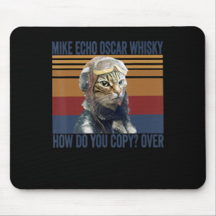 Tapis De Souris Le pilote de chat Mike Echo Oscar Whisky Costume C