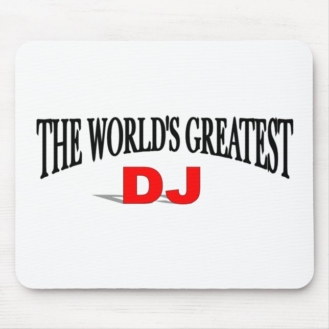 Tapis De Souris Le plus grand DJ du monde (Devant)