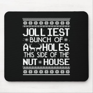 Tapis De Souris Le Plus Jolli Bunch De Trous De Ce Côté De La Mais