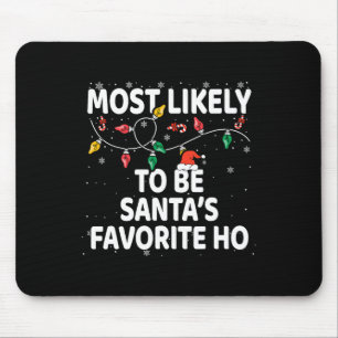Tapis De Souris Le Plus Probable À Père Noël Favorite Ho Xmas