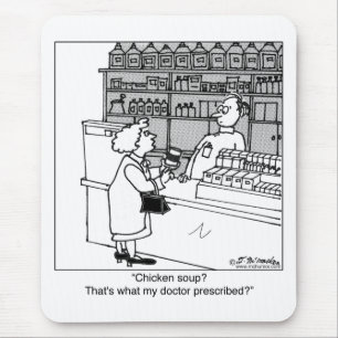 Tapis De Souris Le potage au poulet est ma prescription ?