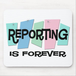 Tapis De Souris Le reportage est Forever
