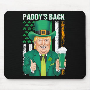 Tapis De Souris Le retour de Paddy Funny Trump St. Patricks Day Ho