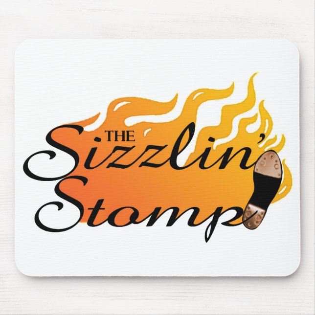 Tapis De Souris Le Sizzlin frappent du pied Mousepad (Devant)