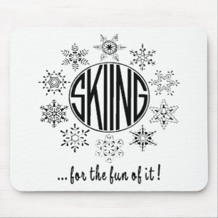 Tapis De Souris Le ski est amusant -