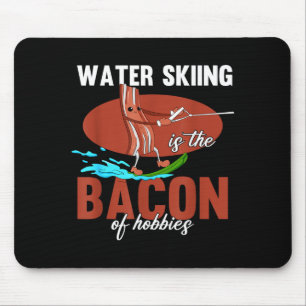Tapis De Souris Le ski nautique est le bacon des hobbies de plage