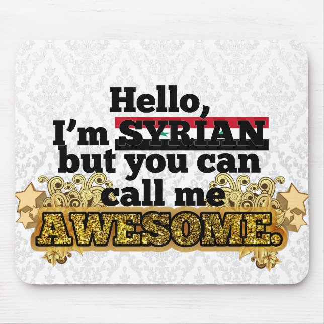 Tapis De Souris Le Syrien, mais m'appellent impressionnant (Devant)