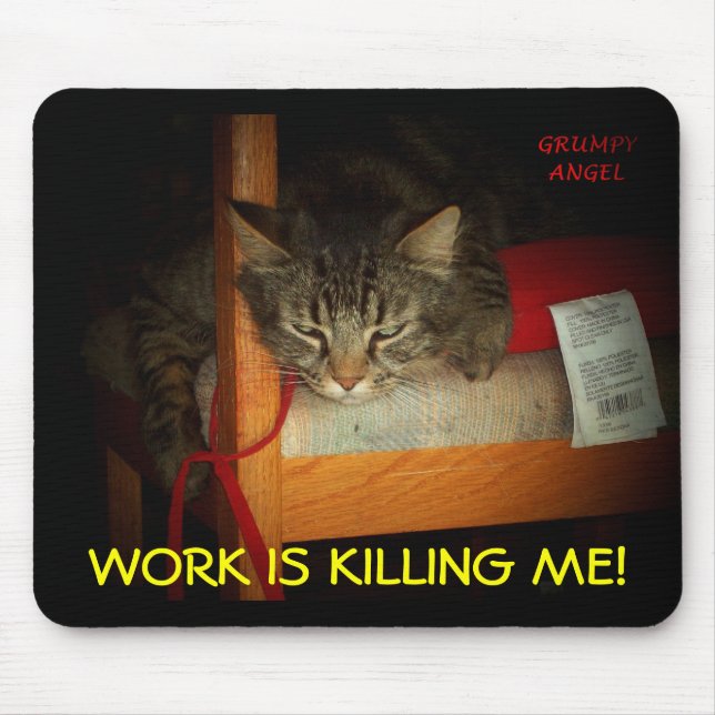 TAPIS DE SOURIS LE TRAVAIL ME TUE (Devant)